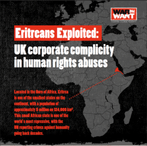 Eritreans Exploited: UK Corporate Complicity in Human Rights Abuses